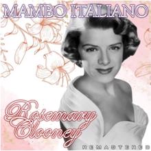 Rosemary Clooney: Mambo Italiano (Remastered)