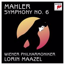Lorin Maazel: Mahler: Symphony No.6 in A Minor "Tragic"
