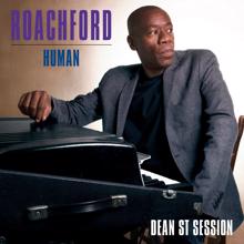 Roachford: Human (Dean St. Session)