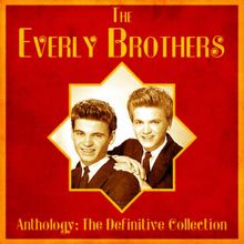 The Everly Brothers: I'm Not Angry (Remastered)