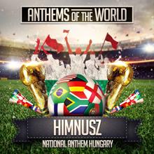 Anthems of the World: Himnusz