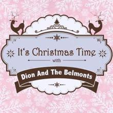 Dion and the Belmonts: It's Christmas Time with Dion and the Belmonts