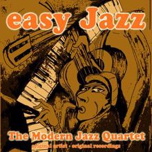 The Modern Jazz Quartet: Easy Jazz