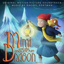 Rachel Portman: Mimi And The Mountain Dragon (Original Motion Picture Soundtrack)