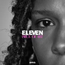 Eleven: Piece Of Art