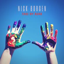 Nick Borgen: Take My Hand