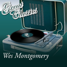 Wes Montgomery: I Don't Stand a Ghost of a Chance With You