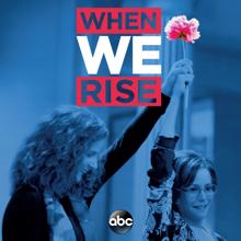 Various Artists: When We Rise (Original Television Soundtrack)