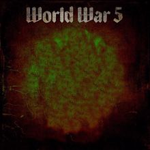 World War 5: Megalomaniacs