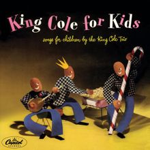 Nat King Cole Trio: King Cole For Kids