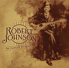 Robert Johnson: Come On In My Kitchen (SA.2585-2)
