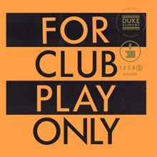 Duke Dumont: Runway (For Club Play Only, Pt. 5)