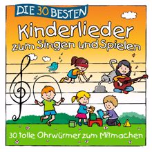 Simone Sommerland, Karsten Glück & die Kita-Frösche: Die 30 besten Kinderlieder zum Singen und Spielen