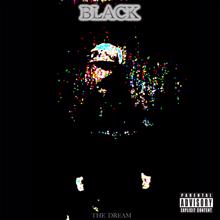 The-Dream: Black