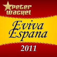 Peter Wackel: Eviva Espana 2011