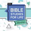 Lifeway Kids Worship: Bible Studies for Life: Kids Spring 2024