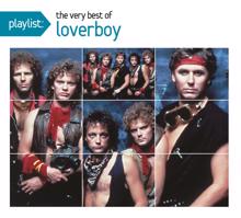 Loverboy: Playlist: The Very Best Of Loverboy
