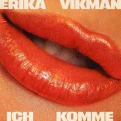 Erika Vikman: ICH KOMME