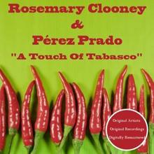 Perez Prado & Rosemary Clooney: You Do Something to Me (Remastered)