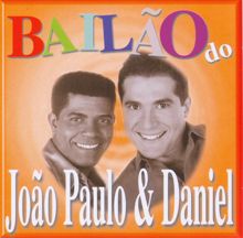 João Paulo & Daniel: Bailão do João Paulo & Daniel