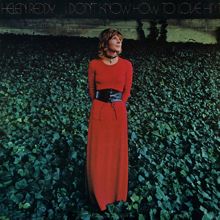 Helen Reddy: I Don't Know How To Love Him