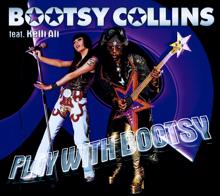Bootsy Collins, Kelli Ali: Play with Bootsy (feat. Kelli Ali) (The DiscoBoys Remix)