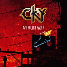 CKY: A#1 Roller Rager