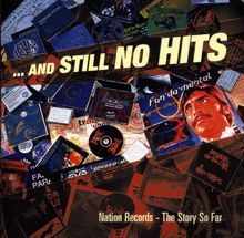 Various Artists: And Still No Hits