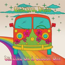 Grateful Dead: Smiling on a Cloudy Day (2017 Remaster)