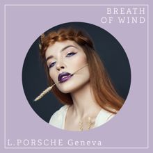 L.porsche: Breath of Wind