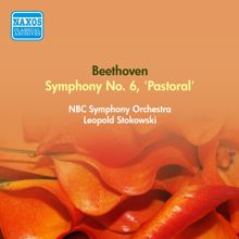 Leopold Stokowski: Beethoven, L. Van: Symphony No. 6, "Pastoral" (Nbc Symphony, Stokowski) (1954)