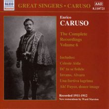 Enrico Caruso: Caruso, Enrico: Complete Recordings, Vol. 6 (1911-1912)