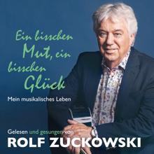 Rolf Zuckowski: Ein bisschen Mut, ein bisschen Glück