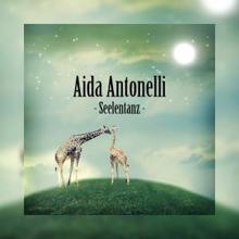 Aida Antonelli: Seelentanz