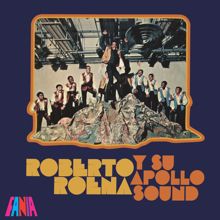 Roberto Roena Y Su Apollo Sound: El Barrio Sin Guapo