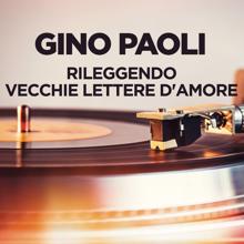 Gino Paoli: Rileggendo vecchie lettere d'amore