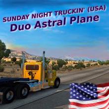 Duo Astral Plane: Sunday Night Truckin' (USA)