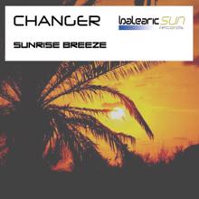 Changer: Sunrise Breeze