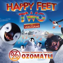 Ozomatli: Happy Feet Two: The Video Game (Original Soundtrack)