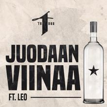 Yksi Totuus feat. Leo Stillman: Juodaan viinaa