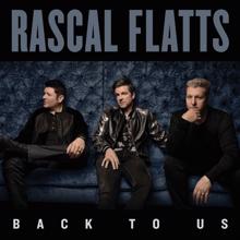 Rascal Flatts: Hopin' You Were Lookin'