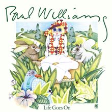 Paul Williams: Life Goes On