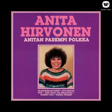 Anita Hirvonen: Anitan parempi polkka