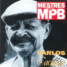 Carlos Cachaça: Mestres da MPB