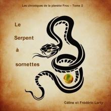 Frédéric Larty: Le serpent à sornettes