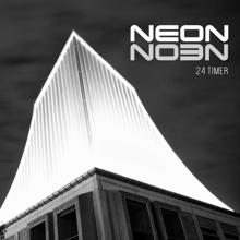 Neón: 24 timer