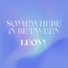 Leony: Somewhere in Between
