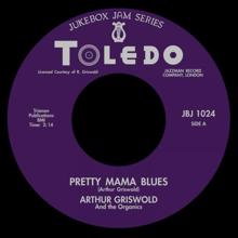 Arthur Griswold: Pretty Mama Blues