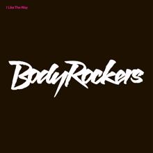 Bodyrockers: I Like The Way - Herd & Fritz Remix (E-Single) (I Like The Way - Herd & Fritz RemixE-Single)