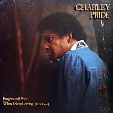 Charley Pride: When I Stop Leaving (I'll Be Gone)